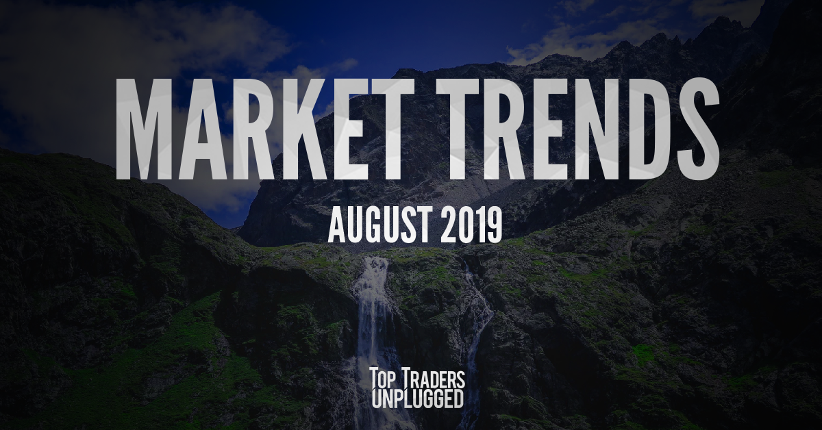 Market Trends for August 2019
