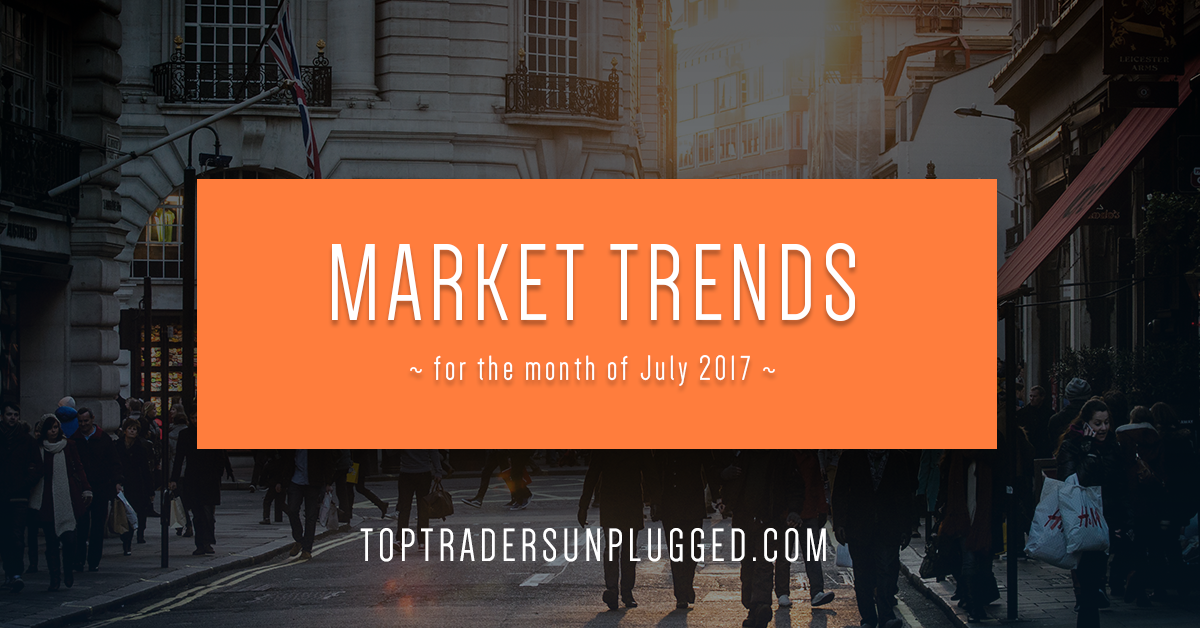 Market Trends for July 2017