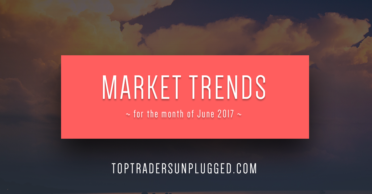 Market Trends for June 2017