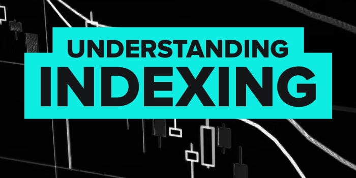 Understanding Indexing...