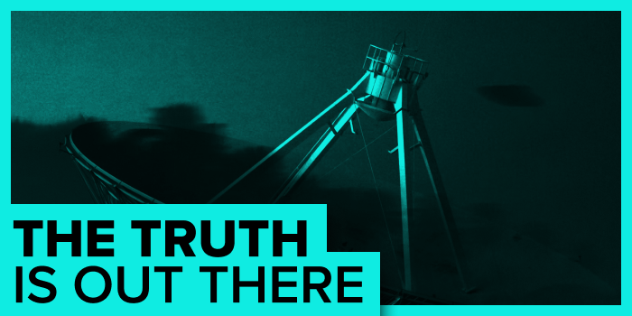 The Truth Is Out There…but it may still be Unidentified