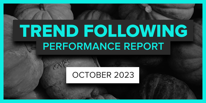 Trend Following Performance Report — October, 2023