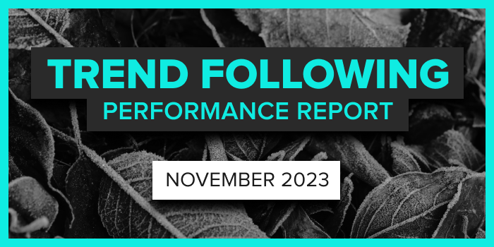 Trend Following Performance Report — November, 2023