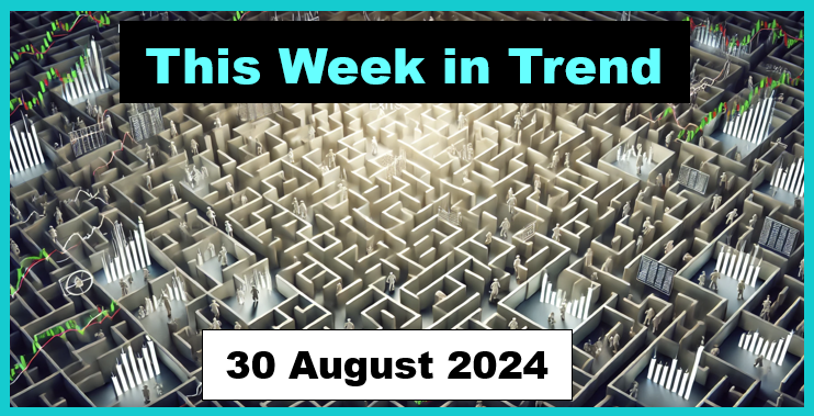 Trend Following - Week in Review - August 30, 2024