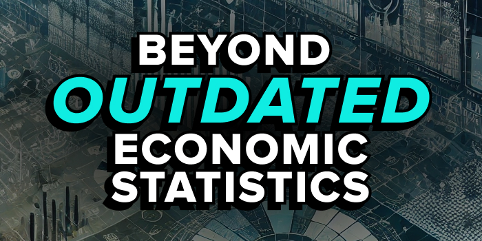 Beyond Outdated Economic Statistics