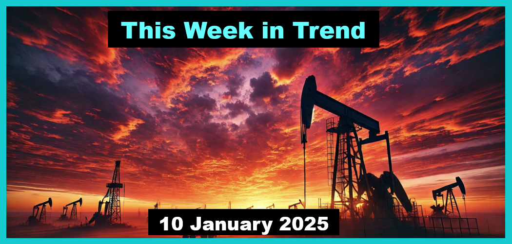 Trend Following - Week in Review - January 10, 2025