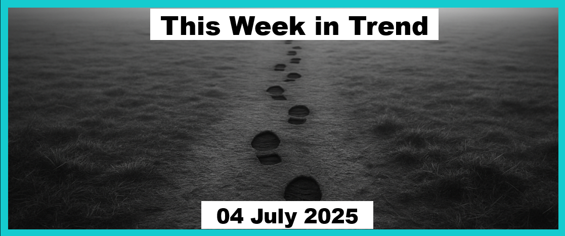 Trend Following - Week in Review - July 4, 2025